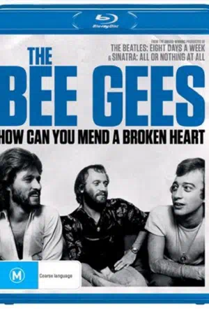 The Bee Gees: How Can You Mend a Broken Heart смотреть онлайн бесплатно